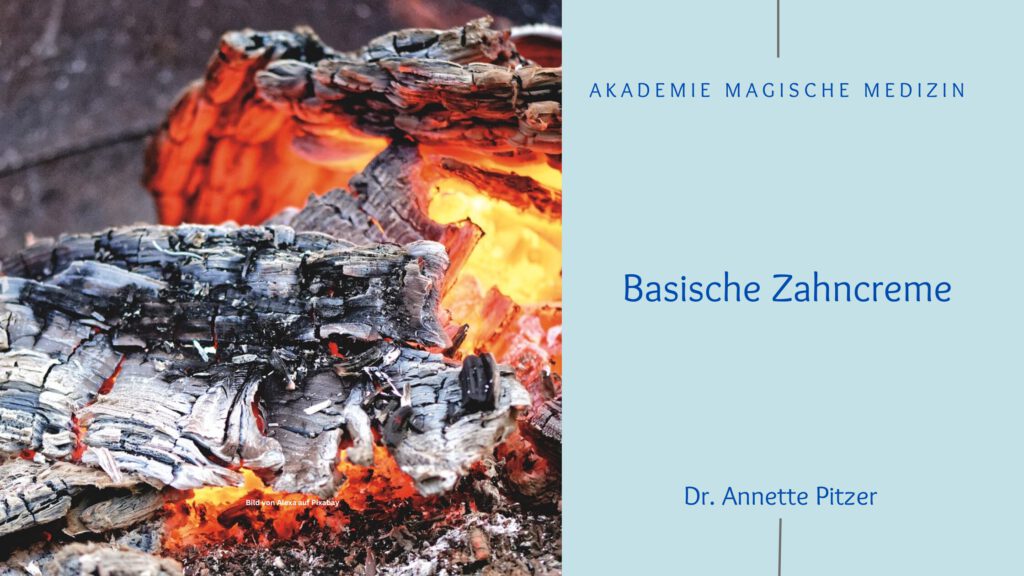 Akademie magische Medizin
Naturapotheke
Zähne