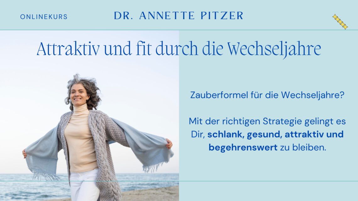 Attraktiv und fit durch die Wechseljahre