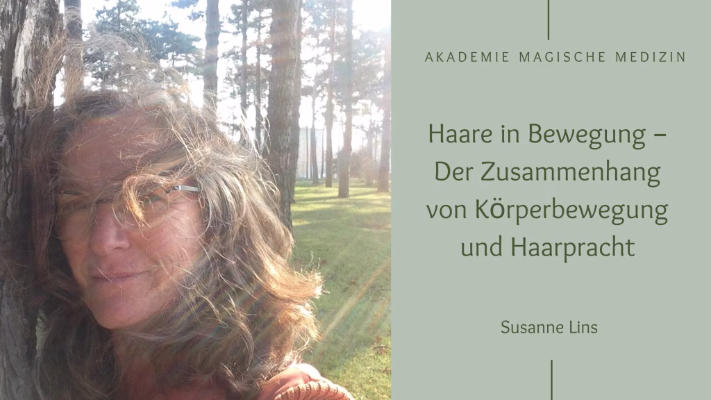 Haargesundheit
Susanne Lins
Haare ins Bewegung
